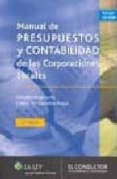 manual de presupuestos y contabilidad de las corporaciones locale s-9788470523847