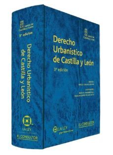 derecho urbanistico de castilla y leon (3ª ed.)-9788470524547