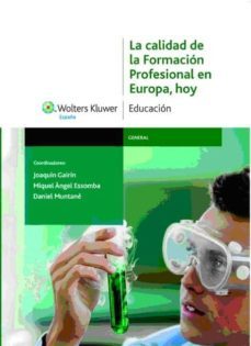 la calidad de formacion profesional en europa, hoy-9788471979247