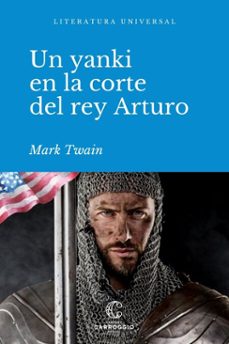 un yanqui en la corte del rey arturo (ebook)-mark twain-9788472547247
