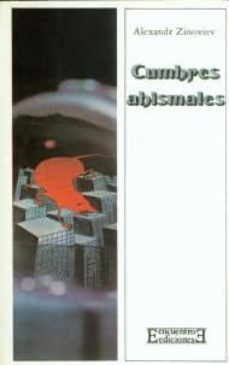cumbres abismales  (t. 2)-aleksandr aleksandrovich zinov ev-9788474900347