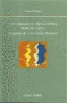 las palabras preguntan por su casa: la poesia de luis garcia mont ero-9788475228747