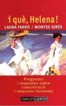 i que, helena!-laura farro-montse sires-9788475845647