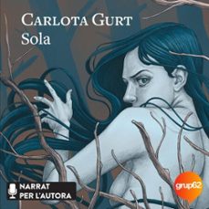 sola (audiolibro)-carlota gurt-9788475889047