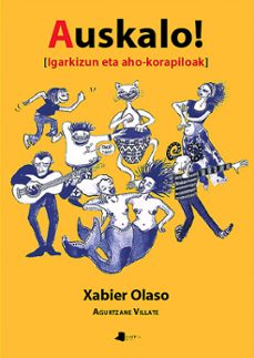 auskalo!: igarkizun eta aho-korapiloak-xabier olaso-9788476813447