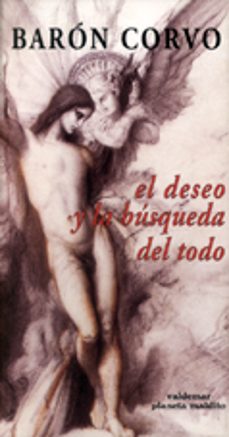 el deseo y la busqueda del todo-frederick w. rolfe-9788477024347