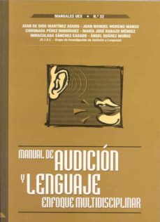 manual de audicion y lenguaje: enfoque multidisciplinar-9788477234647