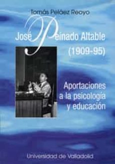 jose peinado altable: 1909-95-9788477628347
