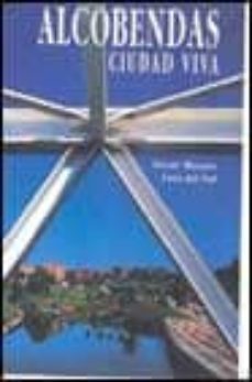 alcobendas, ciudad viva (ed. bilingue)-9788477825647