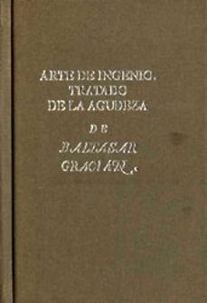 arte de ingenio, tratado de la agudeza (ed. facsimil de la ed. de 1642)-9788478207947