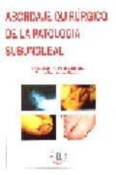 abordaje quirurgico de la patologia subungueal-9788478853847