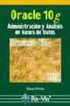 oracle 10g: administracion y analisis de bases de datos-cesar perez-9788478976447