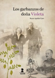 los garbanzos de doña violeta (ebook)-reyes aguilar caro-9788478989447