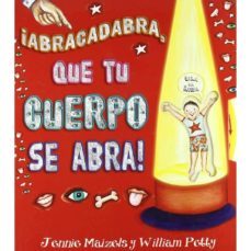 ¡abracadabra, que tu cuerpo se abra!-9788479426347