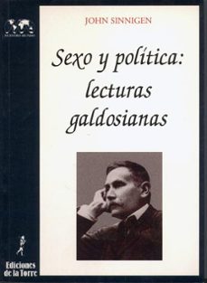 sexo y politica, lecturas galdosianas-9788479601447