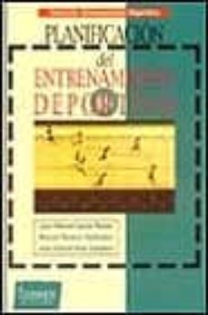 planificacion del entrenamiento deportivo-juan manuel garcia manso-jose a. ruiz caballero-manuel navarro valdivielso-9788480130547