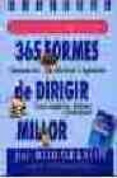 365 formes de dirigir millor: pagina per dia, perpetu-9788480887847