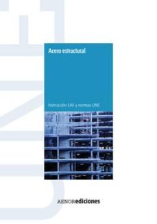 acero estructural: instruccion eae+normas une (cd)-9788481437447