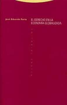 el derecho en la economia globalizada-jose eduardo faria-9788481644647