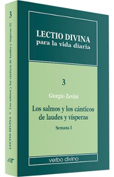 lectio divina para la vida diaria: los salmos y los canticos de l audes y visperas. semana 1-pier giordano cabra-9788481697247