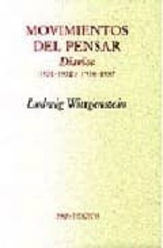 movimientos del pensar: diarios 1930-1932 / 1936-1937 (2ª ed.)-9788481916447