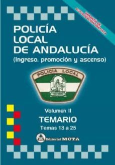 policia local de andalucia volumen ii: temario (temas 13 a 25) nueva edicion 2021-manuel segura ruiz-9788482195247