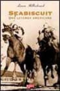 seabiscuit: una leyenda americana-laura hillenbrandt-9788483065747