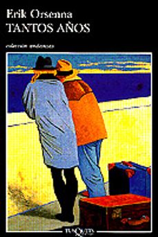 tantos años-erik orsenna-9788483101247