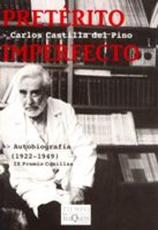 preterito imperfecto: autobiografia: (1922-1949) (ix premio comil las)-9788483109847