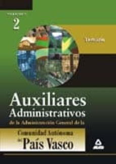 auxiliares administrativos (tomo ii: temario) de la administracio n general de la comunidad autonoma del pais vasco-jose felix riscos gomez-9788483119747