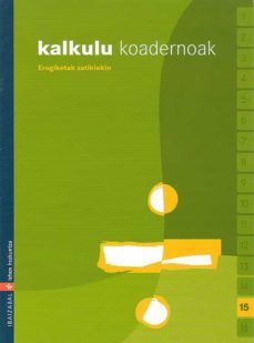 kalkulu koadernoak 15  ed 2006  euskera-9788483259047