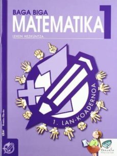 baga biga matematika 1: 1.lan koadernoa-jesus mari goñi-9788483318447