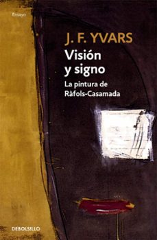 vision y signo. la pintura de rafols-casamada-9788483467947