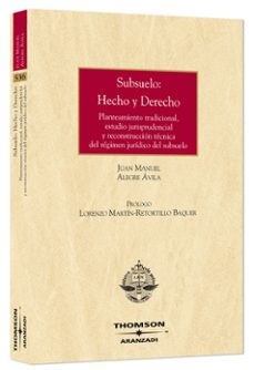 subsuelo hecho y derecho-juan manuel alegre avila-9788483557747