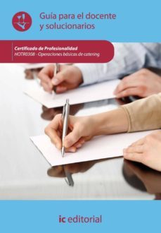 (i.b.d.) hotr0308 operaciones basicas de catering. guia para el docente y solucionarios-9788483649947