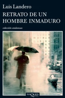 retrato de un hombre inmaduro (ebook)-luis landero-9788483836347