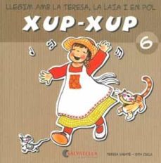xup-xup 6-teresa sabate rodie-9788484125747