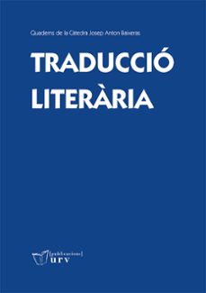 traduccio literaria-josep anton baixeras-9788484246947