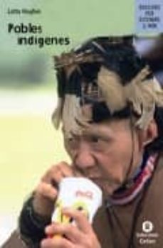 pobles indigenes-lotte hughes-9788484522447
