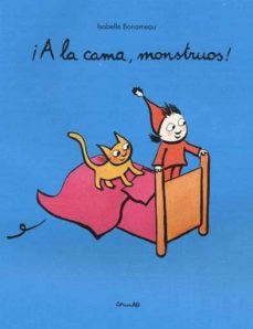 ¡a la cama, monstruos!-9788484703747