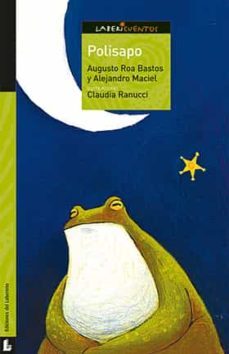 polisapo (labericuentos)-augusto roa bastos-alejandro maciel-9788484832447