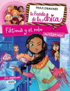 fatima y el robo (la banda de las chicas)-paola zannoner-9788484837947