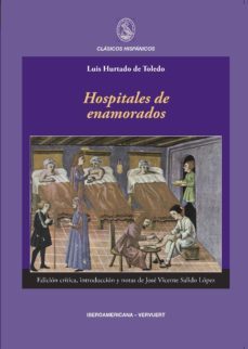 hospitales de enamorados-luis hurtado de toledo-9788484897347