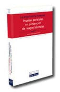 la ergonomia forense. pruebas periciales en prevencion de riesgos laborales (2º ed.)-francisco javier llaneza alvarez-9788485012947