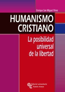 humanismo cristiano (ebook)-enrique san miguel perez-9788485942947