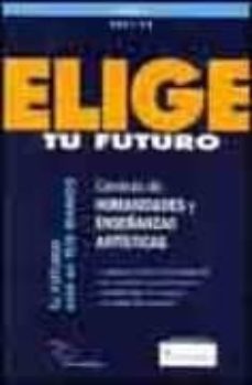 elige tu futuro 2001-02. libro iii: carreras de ciencias experime ntales y de la salud-9788486068547