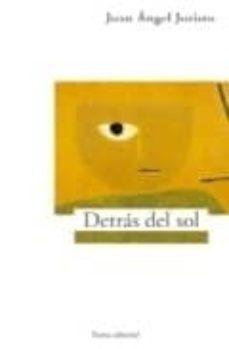 detras del sol-juan angel juristo-9788489239647