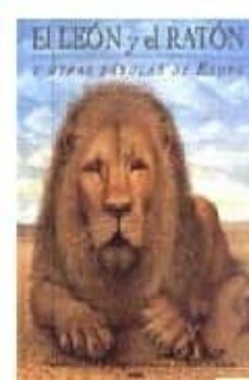 el leon y el raton y otras fabulas de esopo-doris orgel-9788489396647