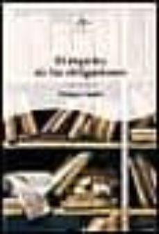 el espiritu de las obligaciones y otros ensayos: una antologia-9788489846647