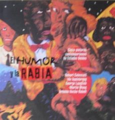 el humor y la rabia: cinco pintores contemporaneos de estados uni dos (ed. bilingue)-lucy r. lippard-9788489860247